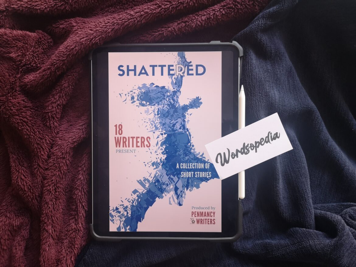 Shattered by Penmancy