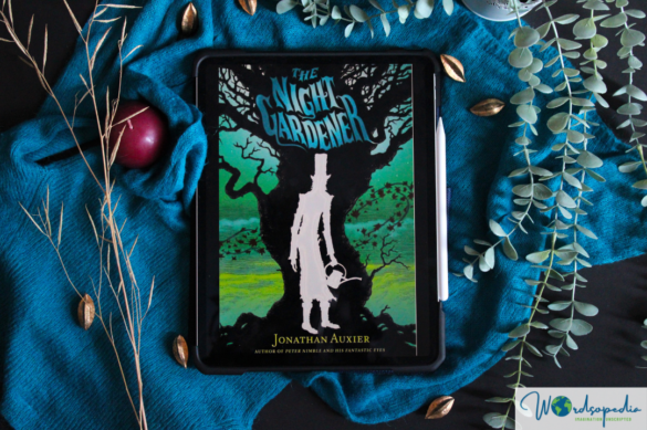the night gardener by Jonathan Auxier