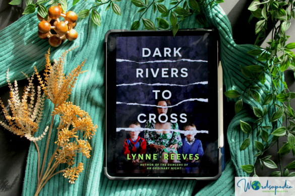 Dark Rivers to Cross by Lynne Reeves