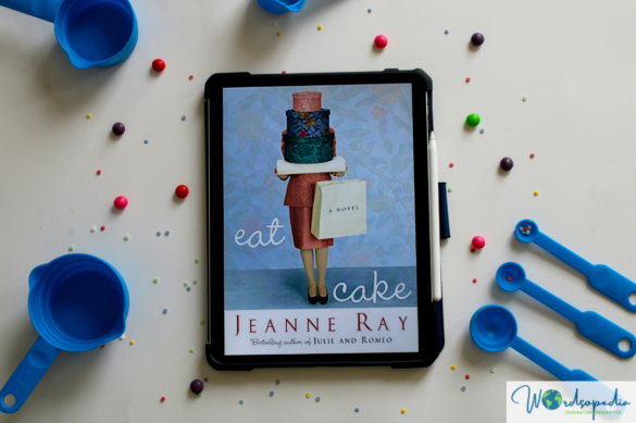 Cover image eat cake by Jeanne Ray