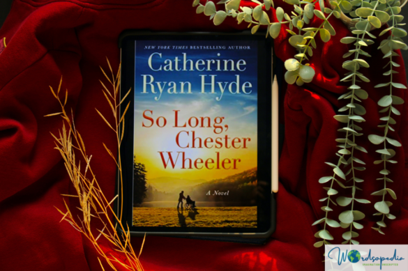 Cover picture of So Long Chester Wheeler by Catherine Ryan Hyde