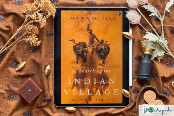 Cover image of In search of the indian village by Mamang Dai