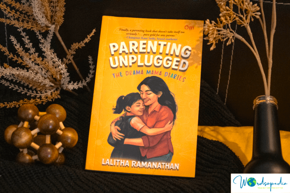 Parenting Unplugged book review by Lalitha Ramanathan - Wordsopedia.
